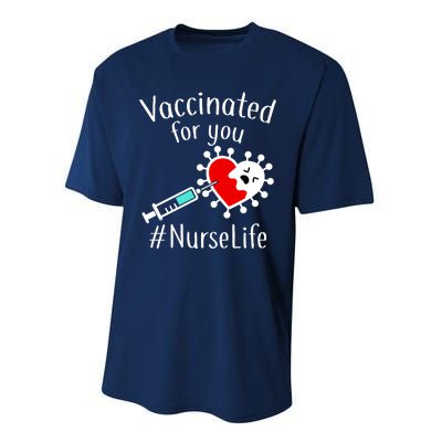 Vaccinated For You #NurseLife Performance Sprint T-Shirt