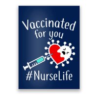 Vaccinated For You #NurseLife Poster