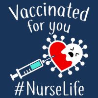 Vaccinated For You #NurseLife Poster