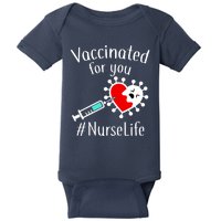 Vaccinated For You #NurseLife Baby Bodysuit