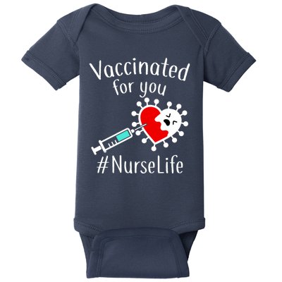 Vaccinated For You #NurseLife Baby Bodysuit