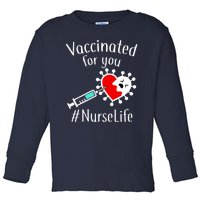 Vaccinated For You #NurseLife Toddler Long Sleeve Shirt