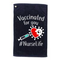 Vaccinated For You #NurseLife Platinum Collection Golf Towel