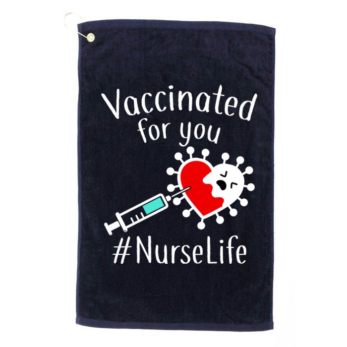 Vaccinated For You #NurseLife Platinum Collection Golf Towel