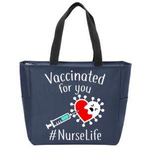 Vaccinated For You #NurseLife Zip Tote Bag