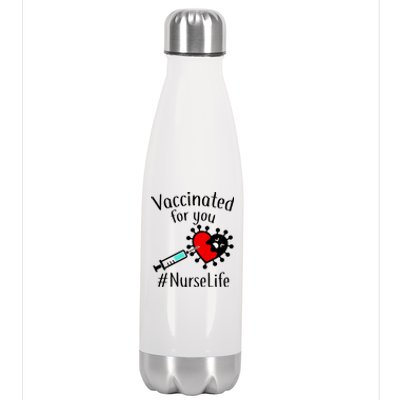 Vaccinated For You #NurseLife Stainless Steel Insulated Water Bottle