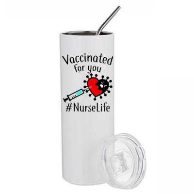 Vaccinated For You #NurseLife Stainless Steel Tumbler