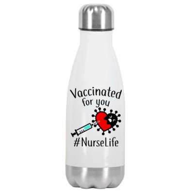 Vaccinated For You #NurseLife Stainless Steel Insulated Water Bottle