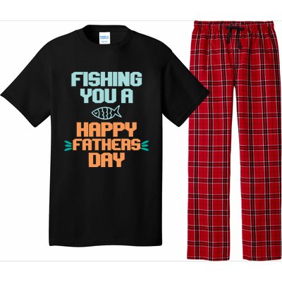 Vintage Fishing You A Happy Fathers Day Fishing Father Gift Pajama Set