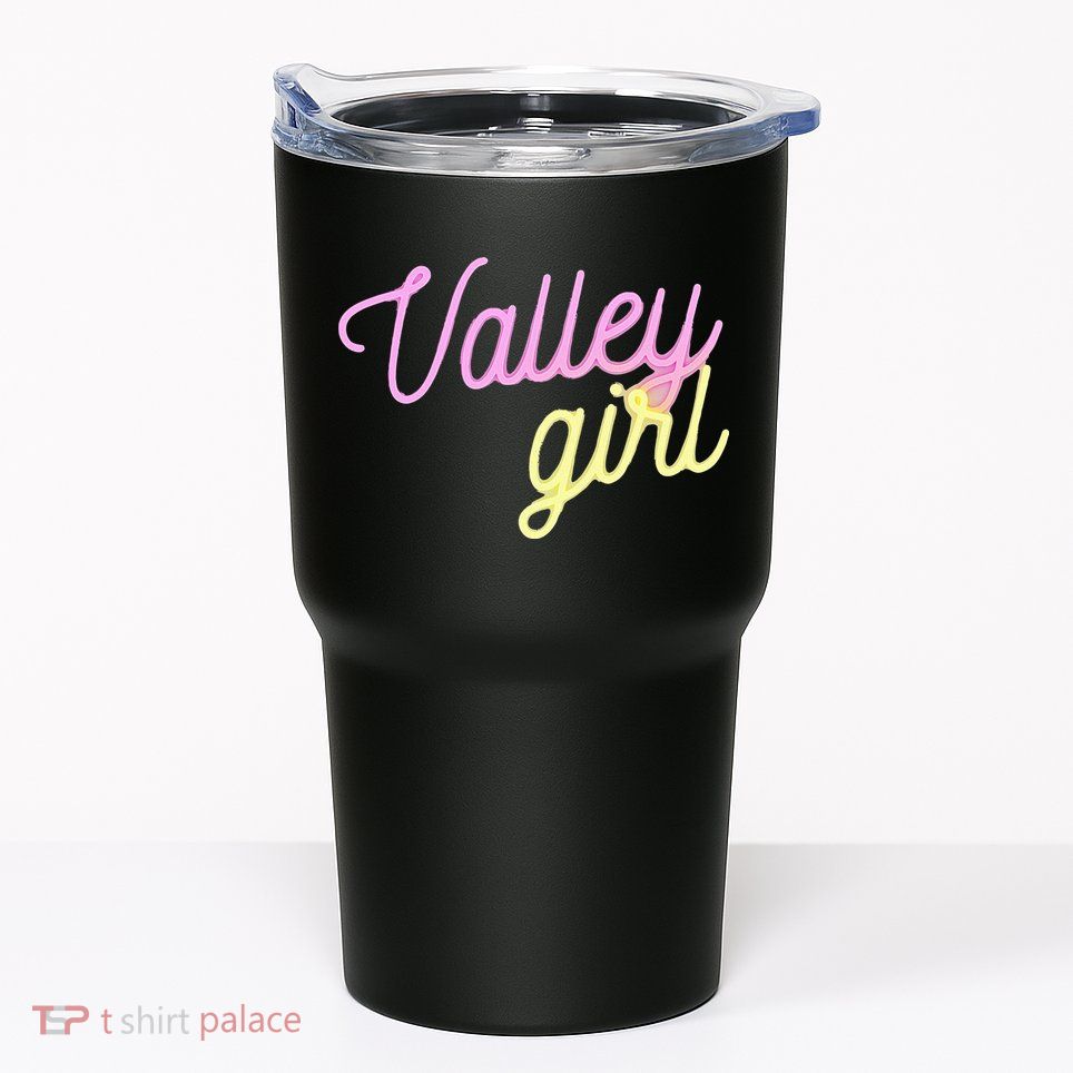 Valley Girl 80s Throwback Funny Girl Tumbler