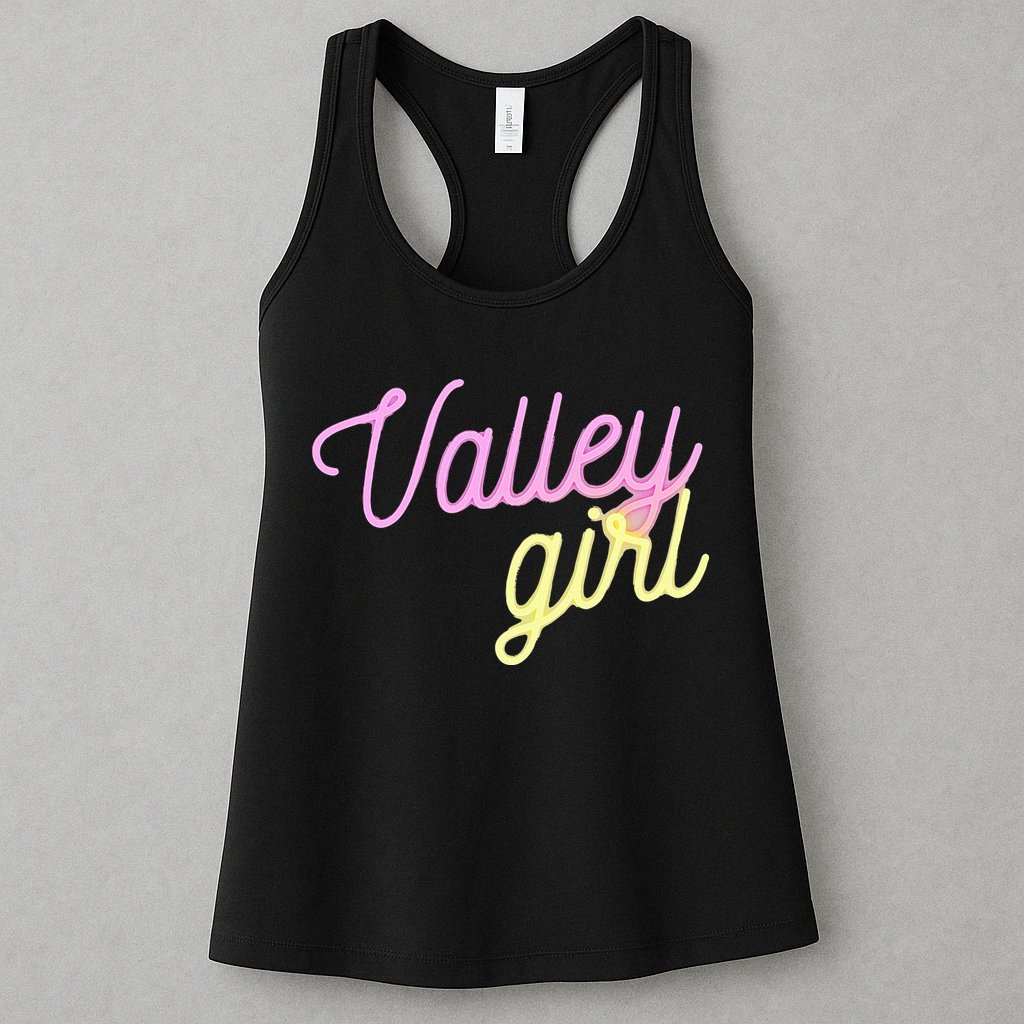 Valley Girl 80s Throwback Funny Girl Womens Tank Top