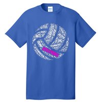 Volleyball Gift And Pink Volleyball Words Tall T-Shirt