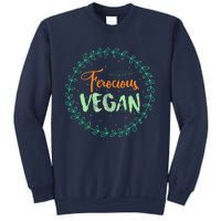 Vegan Gifts Apparel Ferocious Vegan Life Stuff Sweatshirt