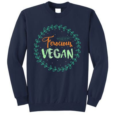 Vegan Gifts Apparel Ferocious Vegan Life Stuff Tall Sweatshirt