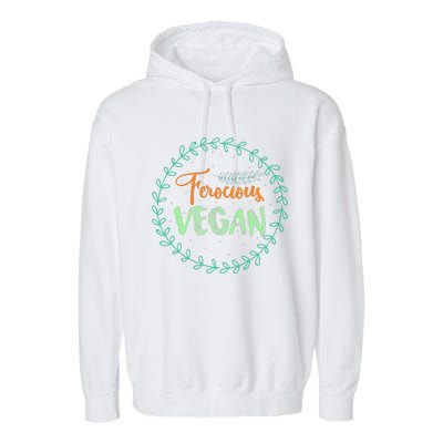 Vegan Gifts Apparel Ferocious Vegan Life Stuff Garment-Dyed Fleece Hoodie