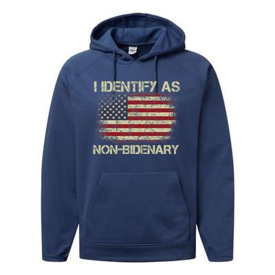 Vintage Grunge American Flag I Identify As Non Bidenary Performance Fleece Hoodie