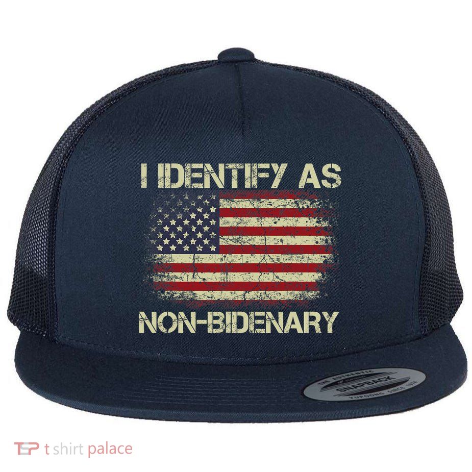 Vintage Grunge American Flag I Identify As Non Bidenary Flatbill Hat
