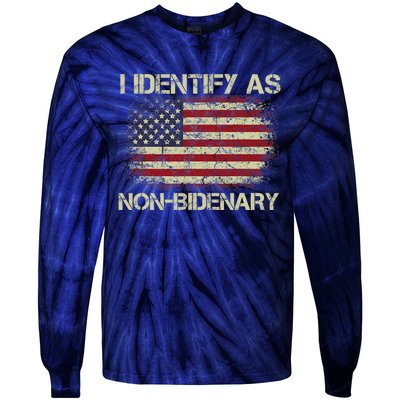 Vintage Grunge American Flag I Identify As Non Bidenary Tie-Dye Long Sleeve Shirt