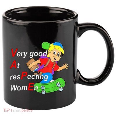 Very Good At Respecting Women Skate Board Vape Meme 11oz C Handle Ceramic Mug