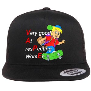 Very Good At Respecting Women Skate Board Vape Meme Flat Bill Trucker Hat