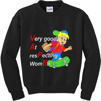 Very Good At Respecting Women Skate Board Vape Meme Kids Sweatshirt