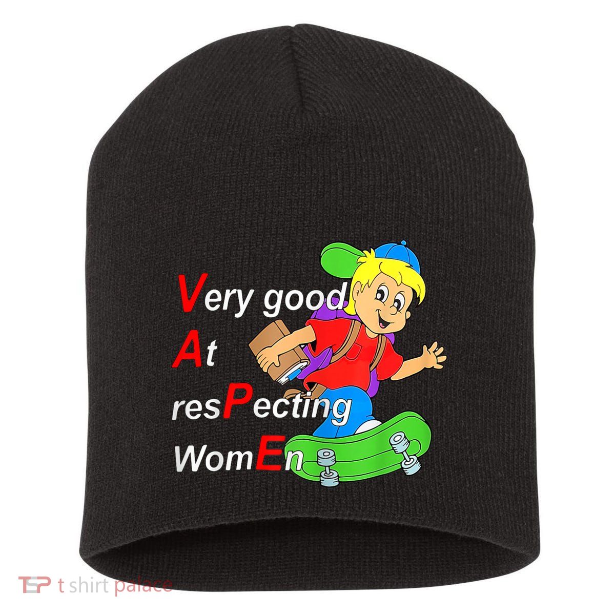Very Good At Respecting Women Skate Board Vape Meme Short Acrylic Beanie