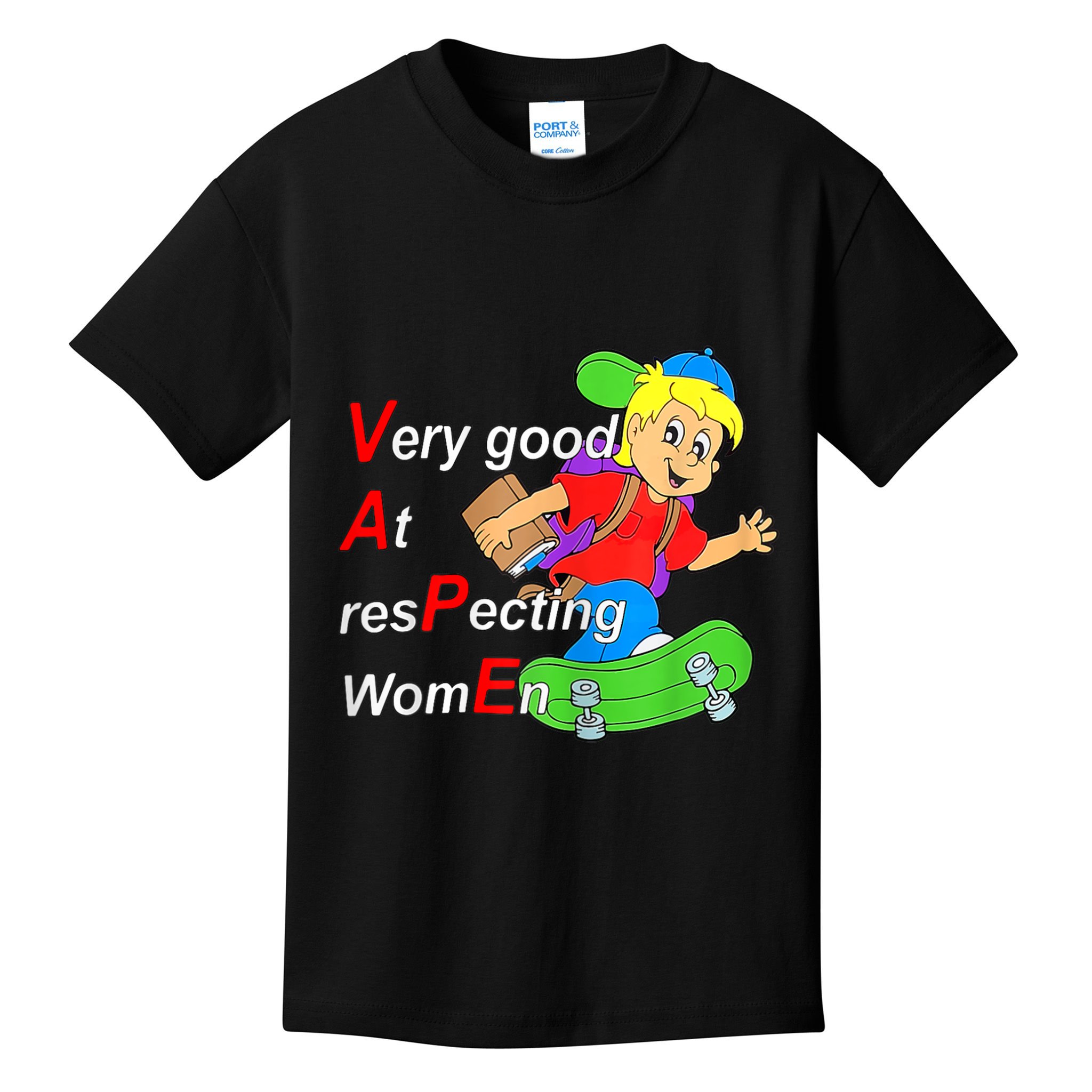 Very Good At Respecting Women Skate Board Vape Meme Kids T-Shirt