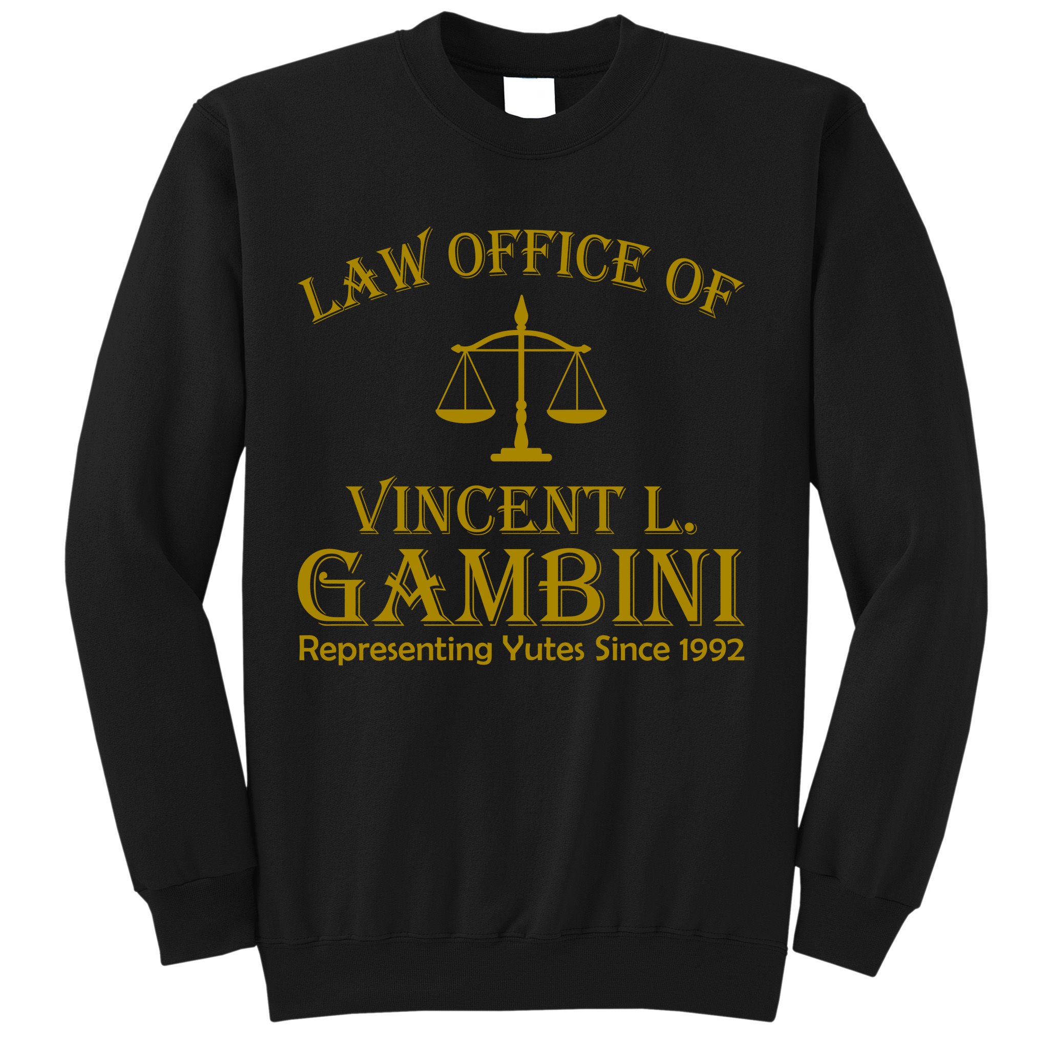Vincent Gambini Attorney At Law Sweatshirt