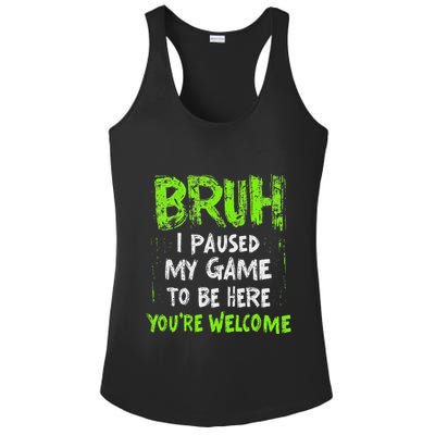 Video Gamer Bruh I Paused My Game Gaming Ladies PosiCharge Competitor Racerback Tank