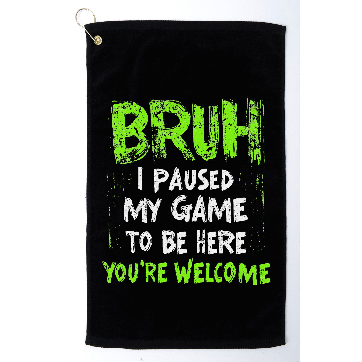 Video Gamer Bruh I Paused My Game Gaming Golf Towel