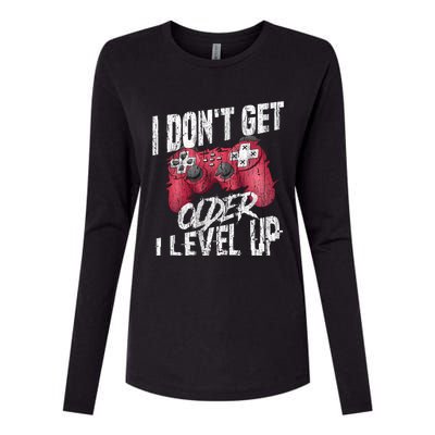 Video Game Cool Gift Games I Dont Get Older I Level Up Gamer Cute Gift Womens Cotton Relaxed Long Sleeve T-Shirt