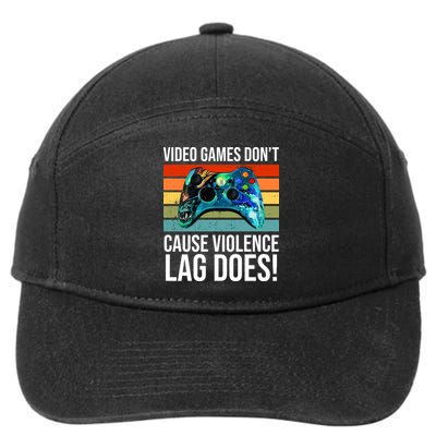 Video Games Don't Cause Violence Lag Does 7-Panel Snapback Hat