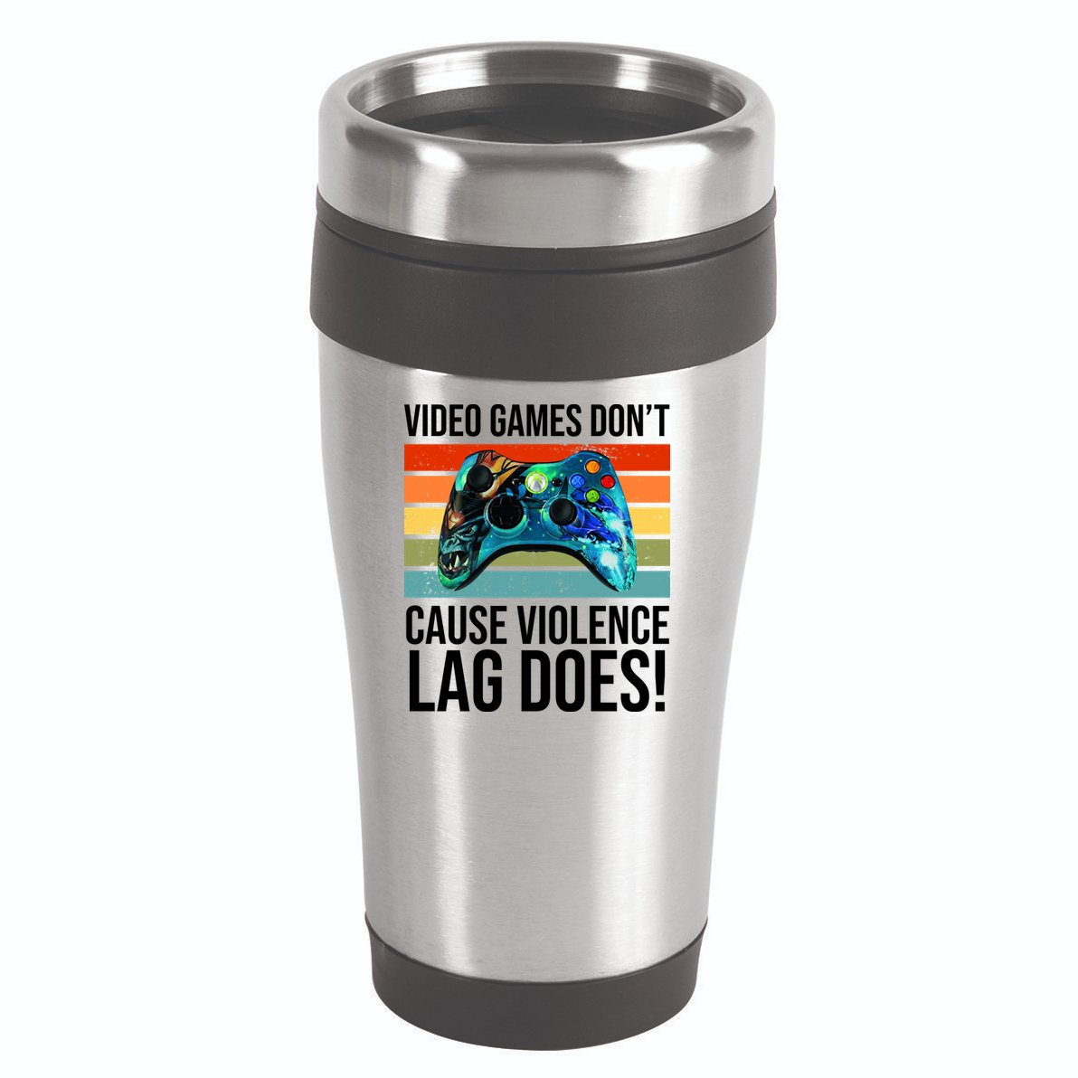 Video Games Don't Cause Violence Lag Does 16oz Travel Tumbler