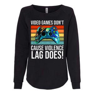 Video Games Don't Cause Violence Lag Does Womens California Wash Sweatshirt