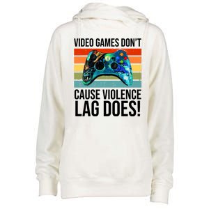 Video Games Don't Cause Violence Lag Does Womens Funnel Neck Pullover Hood