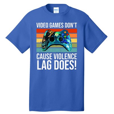 Video Games Don't Cause Violence Lag Does Tall T-Shirt