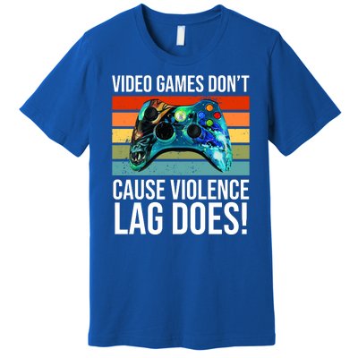 Video Games Don't Cause Violence Lag Does Premium T-Shirt