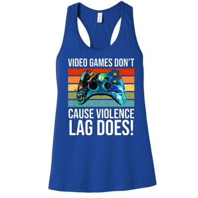 Video Games Don't Cause Violence Lag Does Women's Racerback Tank