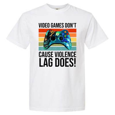 Video Games Don't Cause Violence Lag Does Garment-Dyed Heavyweight T-Shirt