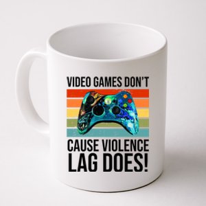 Video Games Don't Cause Violence Lag Does Coffee Mug