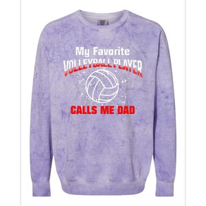 Volleyball Gift Dad My Favorite Volleyball Player Calls Me Dad Colorblast Crewneck Sweatshirt