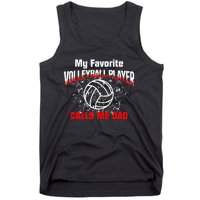 Volleyball Gift Dad My Favorite Volleyball Player Calls Me Dad Tank Top