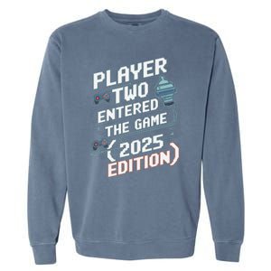 Video Gamer Dad Fathers Day 2025 Player Two Entered The Game Garment-Dyed Sweatshirt