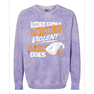 Video Games Dont Make Us Violent Lag Does Gaming Colorblast Crewneck Sweatshirt