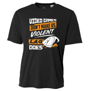 Video Games Dont Make Us Violent Lag Does Gaming Cooling Performance Crew T-Shirt