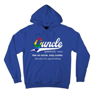 Vintage Guncle Definition Rainbow Flag Lgbtq Pride Uncle Funny Gift Tall Hoodie