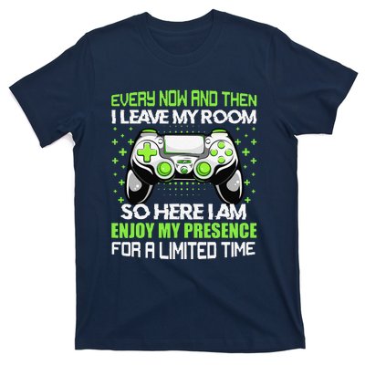 Video Games Every Now And Then I Leave My Room T-Shirt