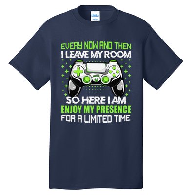 Video Games Every Now And Then I Leave My Room Tall T-Shirt