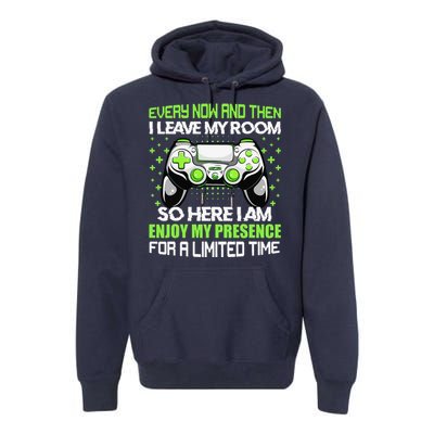 Video Games Every Now And Then I Leave My Room Premium Hoodie