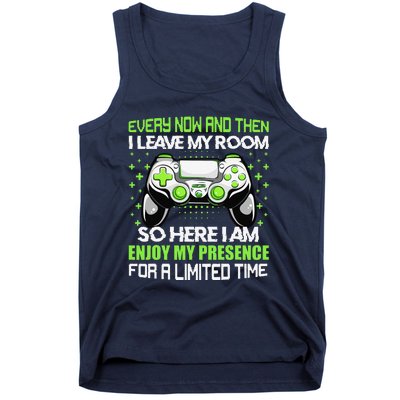 Video Games Every Now And Then I Leave My Room Tank Top